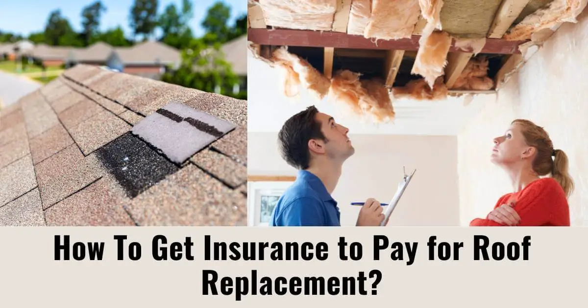 How-To-Get-Insurance-to-Pay-for-Roof-Replacement